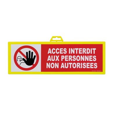 Panneau de signalisation accès interdit aux personnes non autorisées Novap - 450 x 150 mm