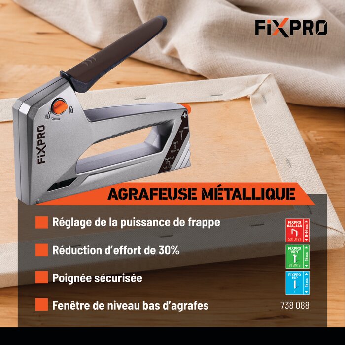 Agrafeuse métallique 3 en 1 - Fixpro - Agrafe Fixpro A - Pointes Fixpro 15P et 15PT-2